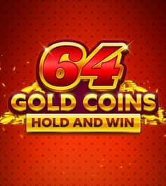64 Gold Coins Hold and Win